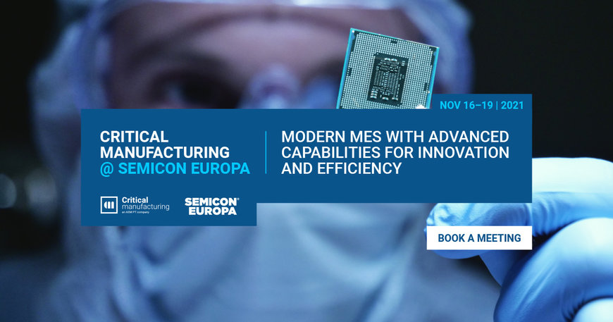 Critical Manufacturing MES Provides Advanced Capabilities for Future Semiconductor Production